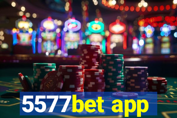 5577bet app